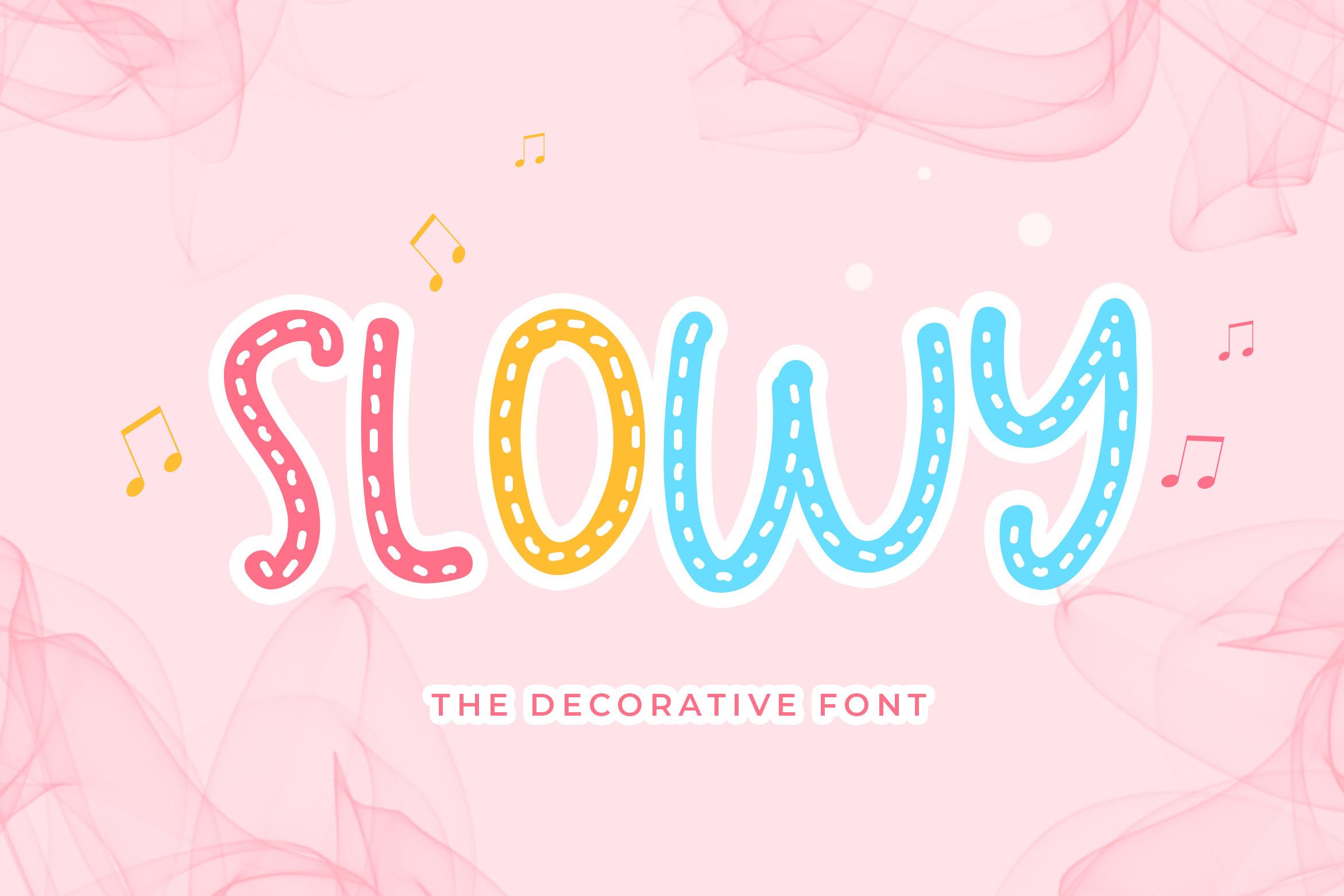 Slowy Font