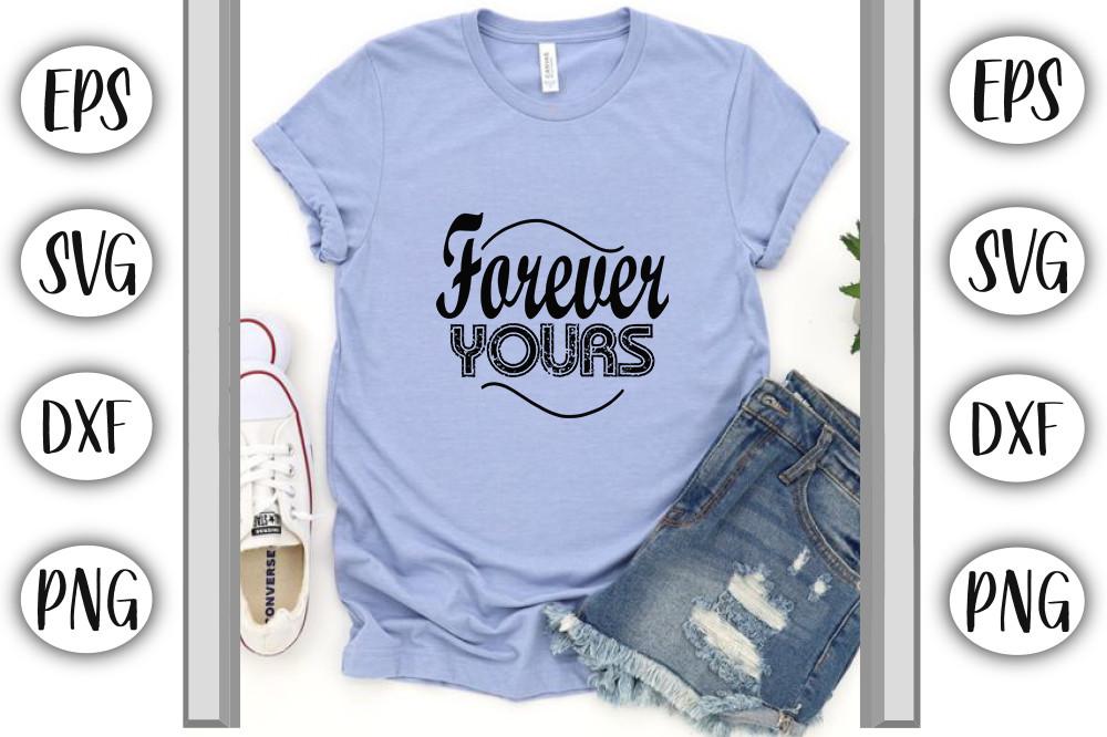 Valentinessvg Design ,Forever Yours