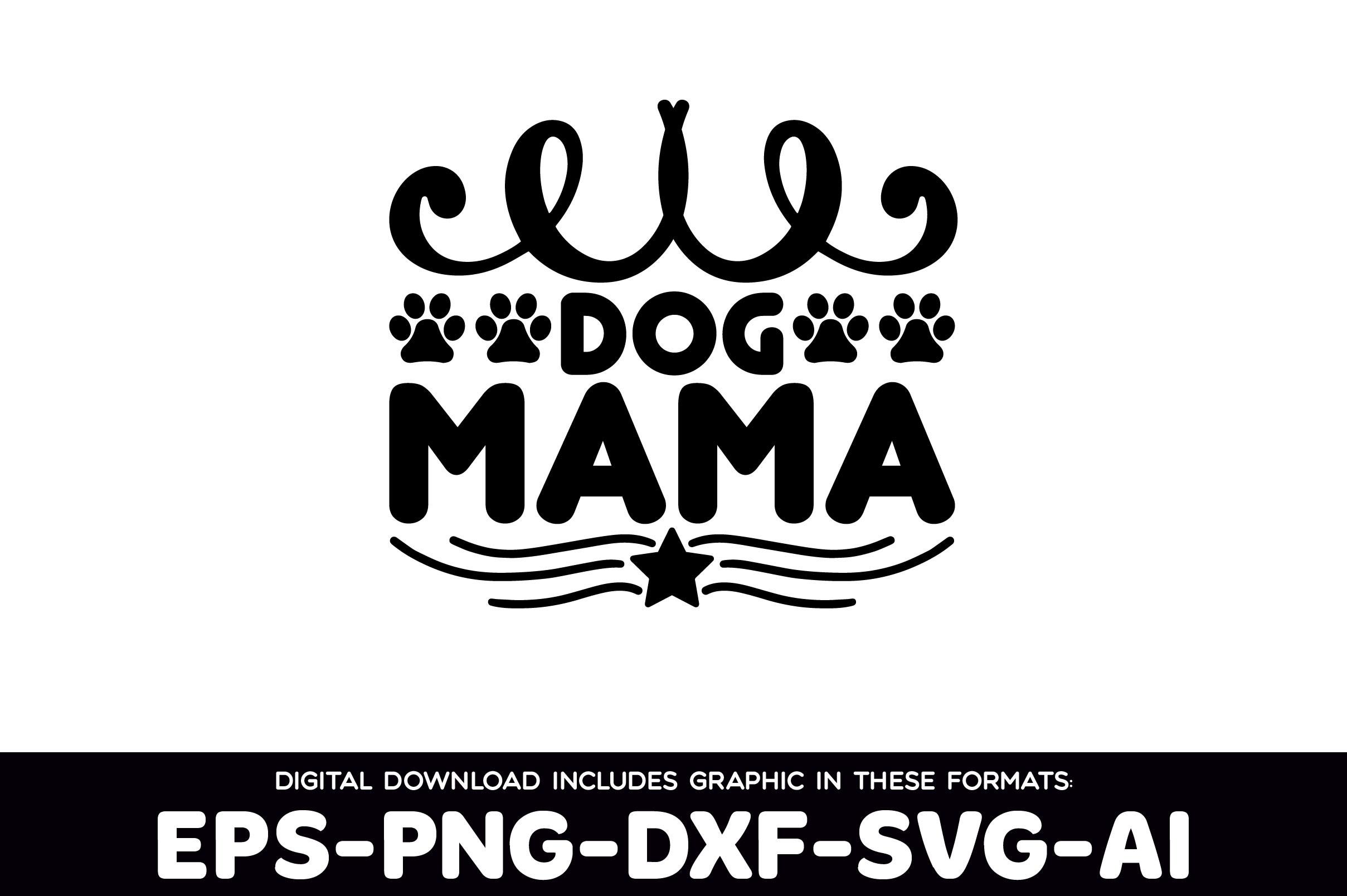 Dog Mama