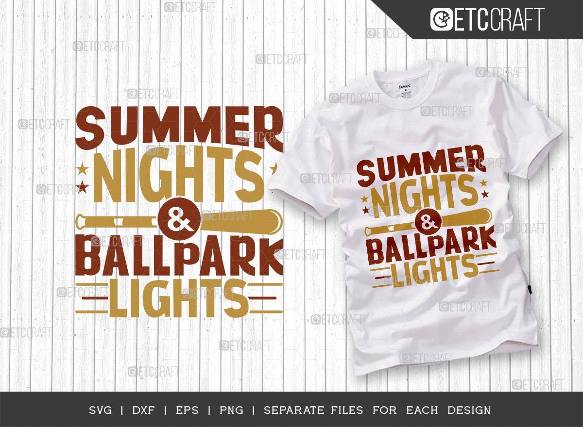 Summer Nights & Ballpark Lights SVG