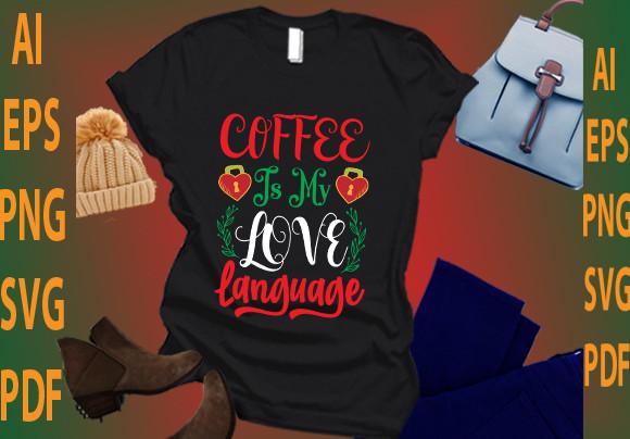 Coffee is My Love Language