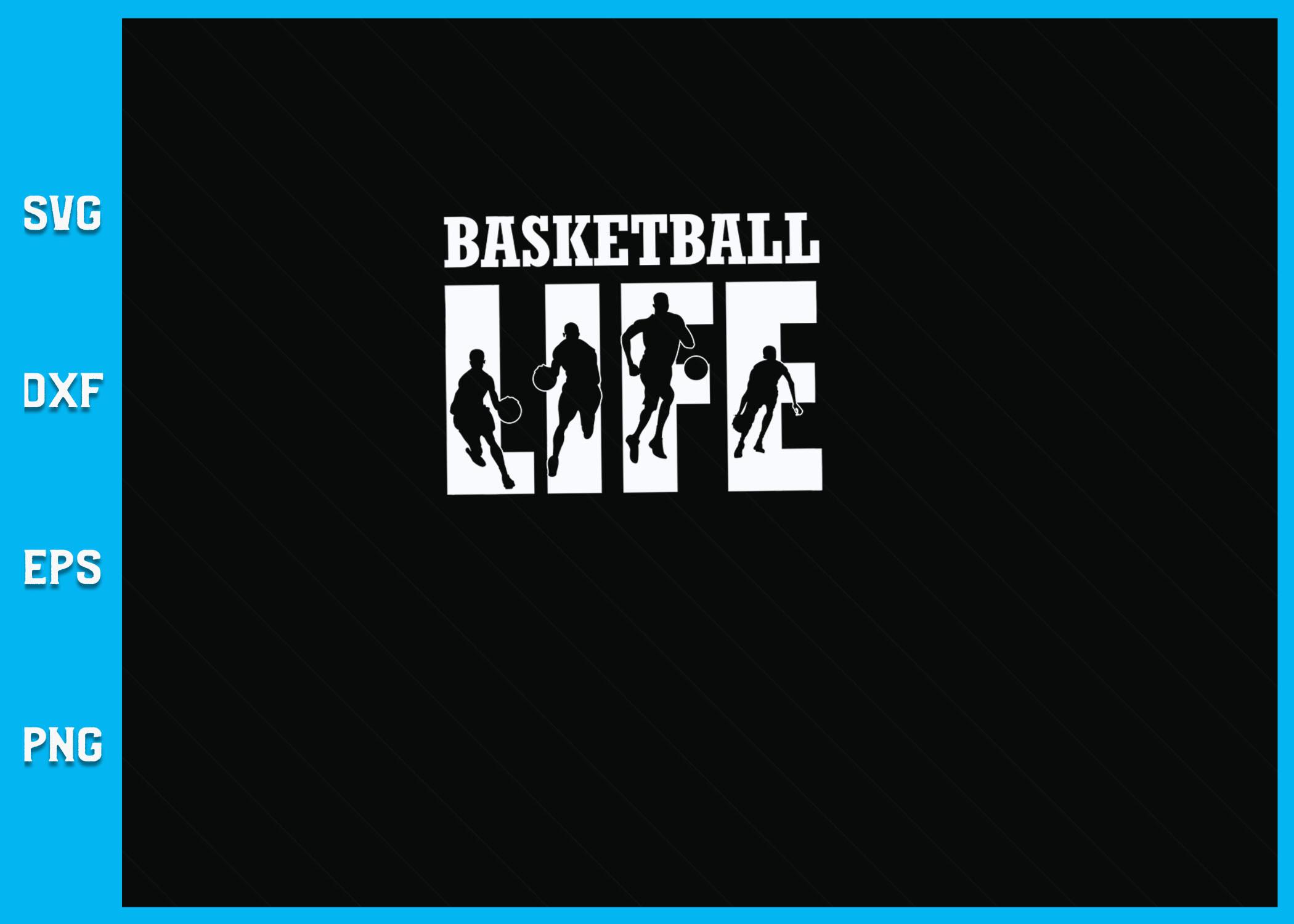 Basketball Life SVG