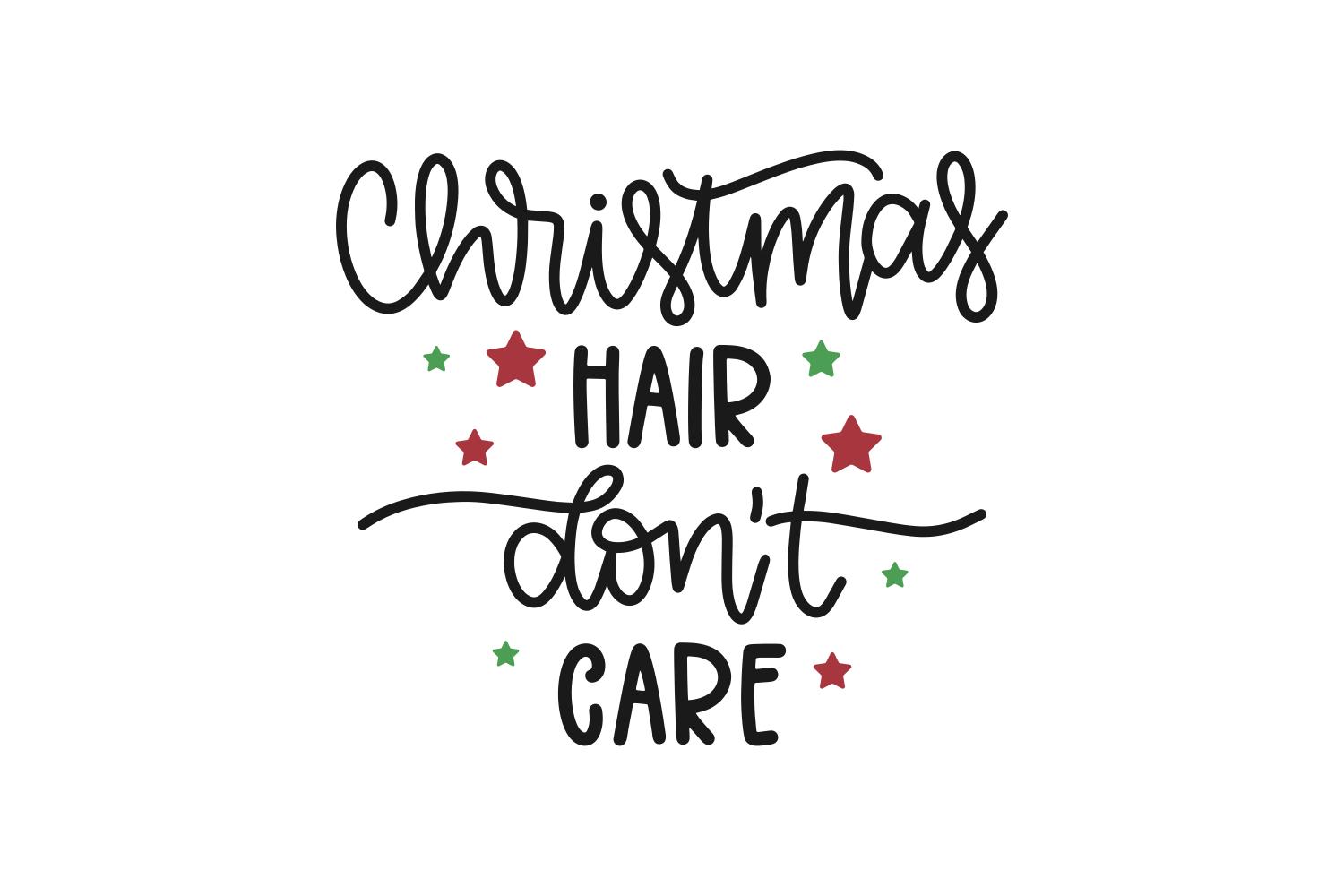 Christmas Hair Don't Care