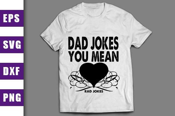 Father's Day Svg Design,dad Bod, You Mea