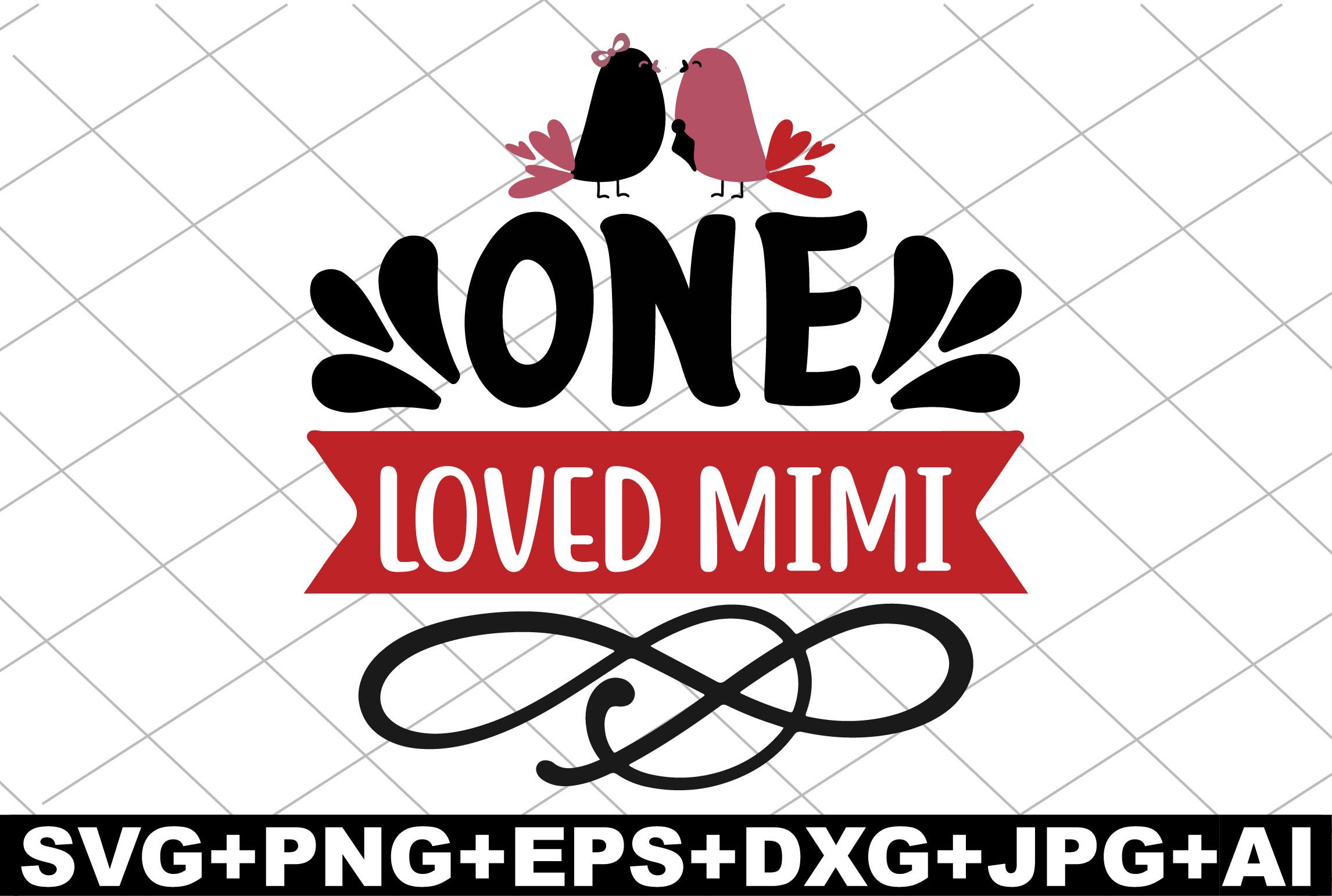 One Loved Mimi