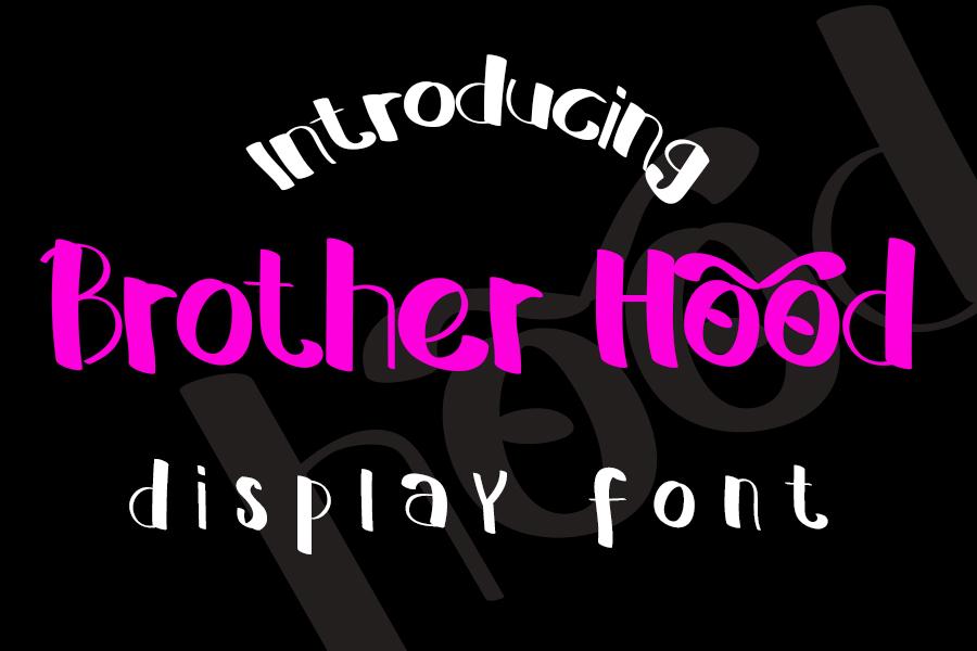 Brother Hood Font