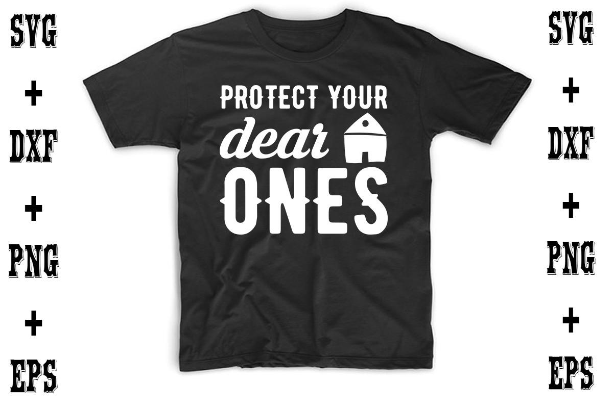 Protect Your Dear Ones