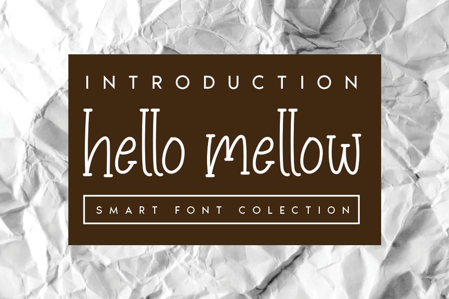 Hello Mellow Font