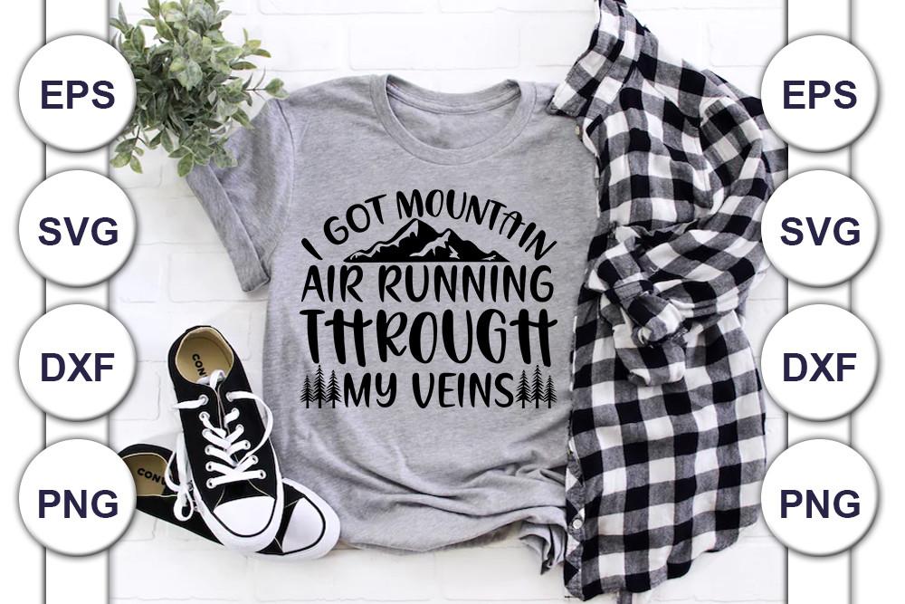 Adventure Svg Design, I Got Mountain