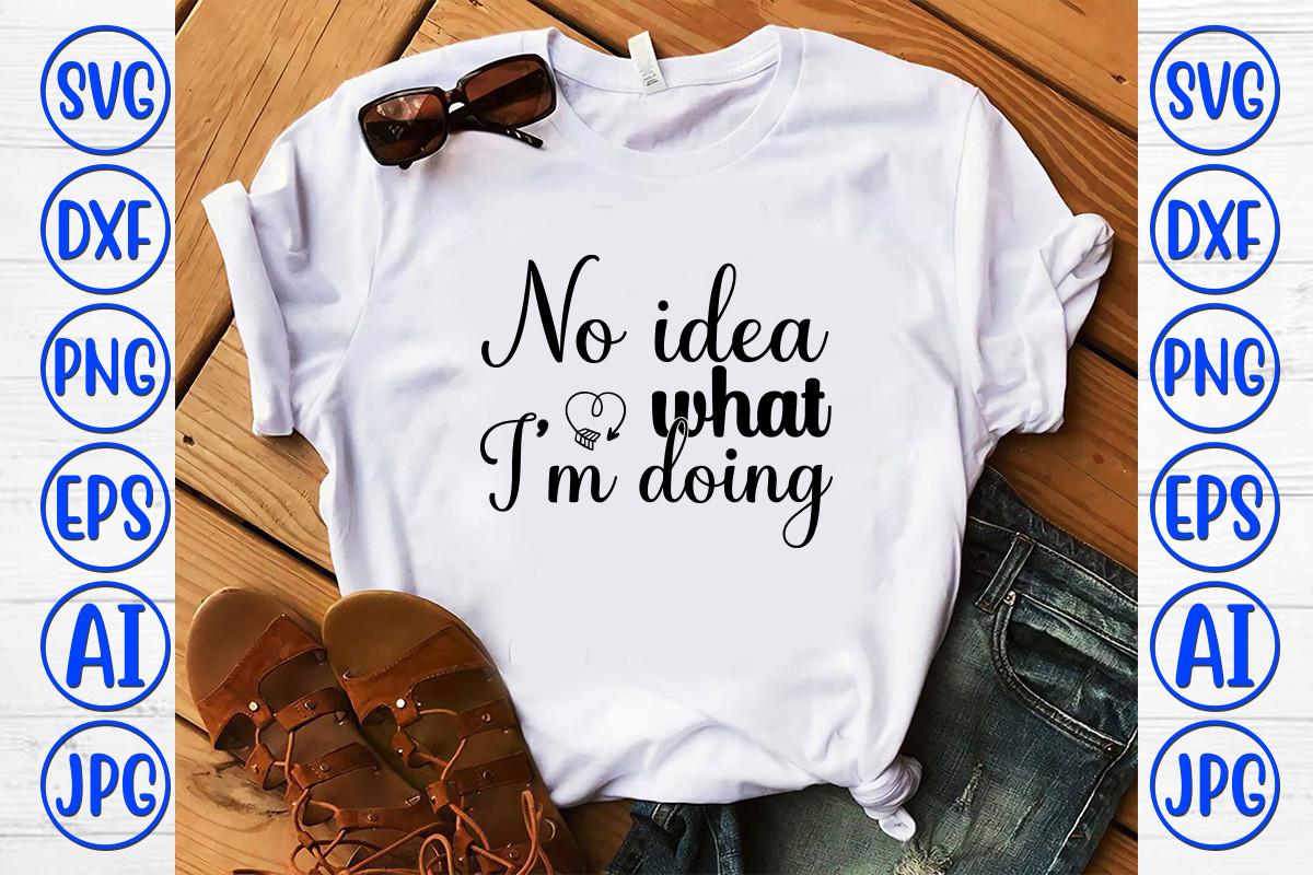 No Idea What I'm Doing Svg