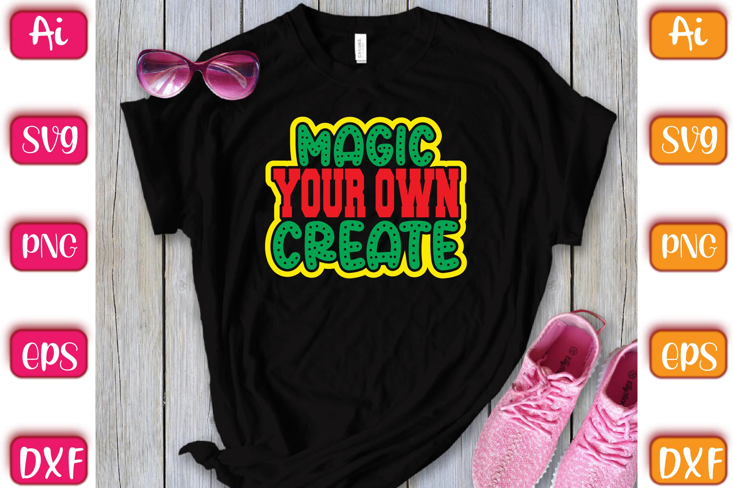 Create Your Own Magic