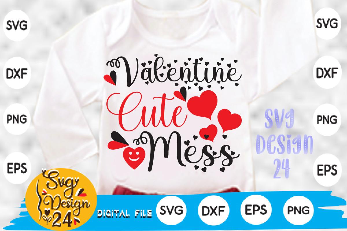 Valentine Cute Mess