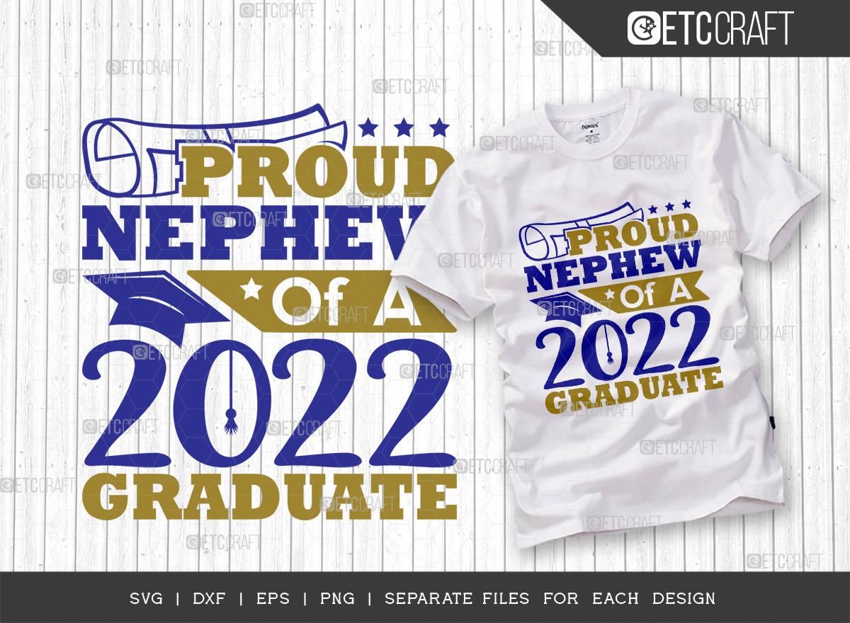 Proud Nephew of a 2022 Graduate Svg