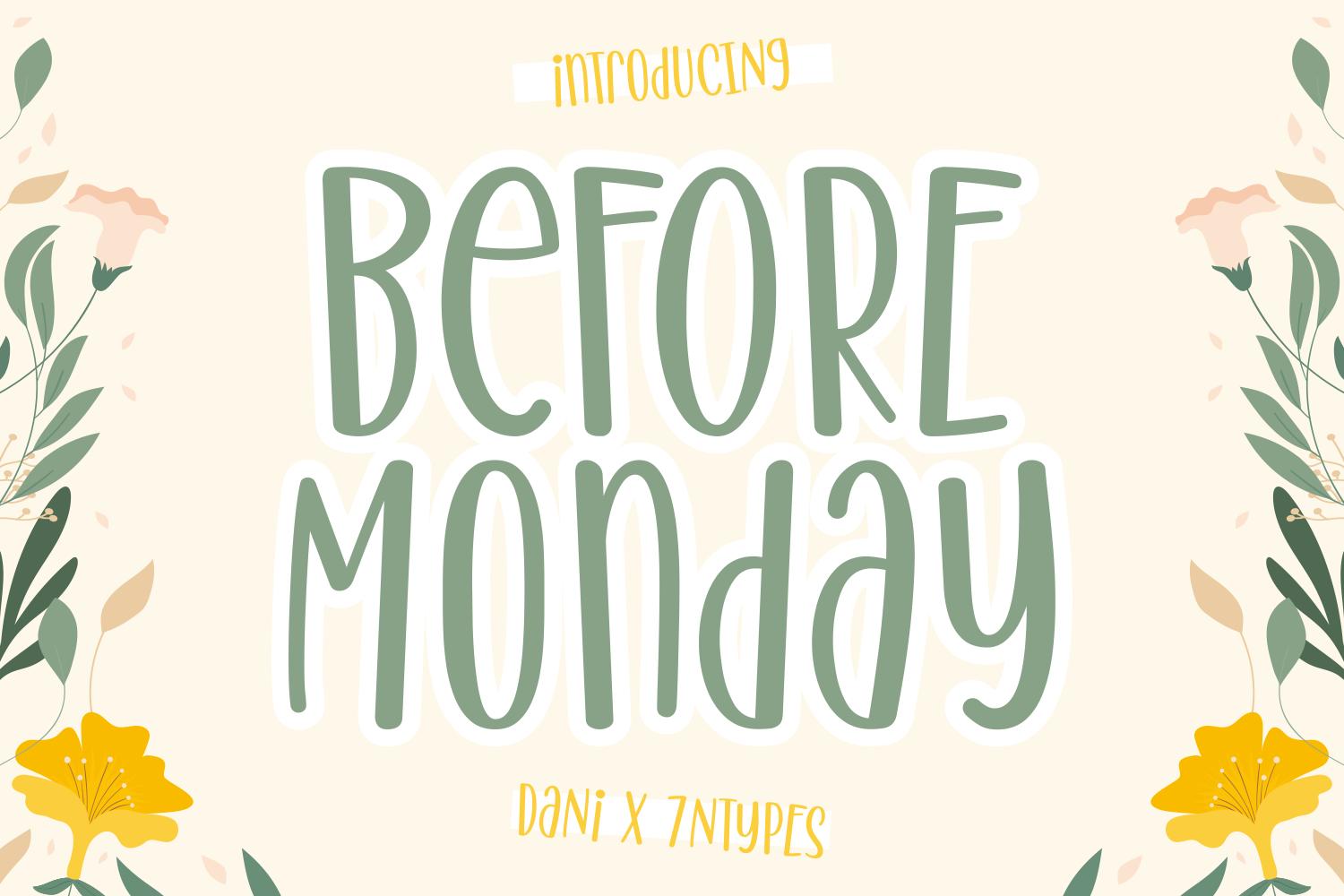 Before Monday Font