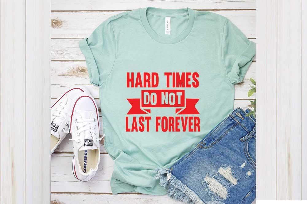 Mental Health Svg Design, Hard Times Do