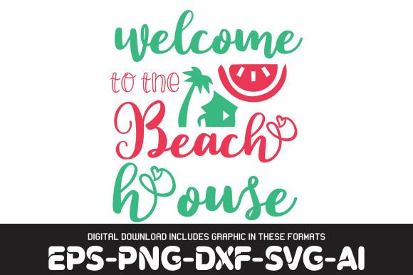 BEACH   Svg Design, Welcome to the Bea