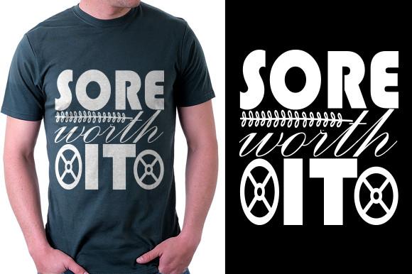 Gym  Svg Design, Sore Worth It