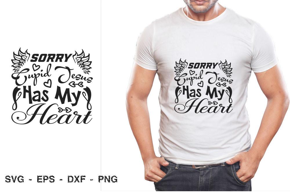 Sorry Cupid Jesus Has My Heart