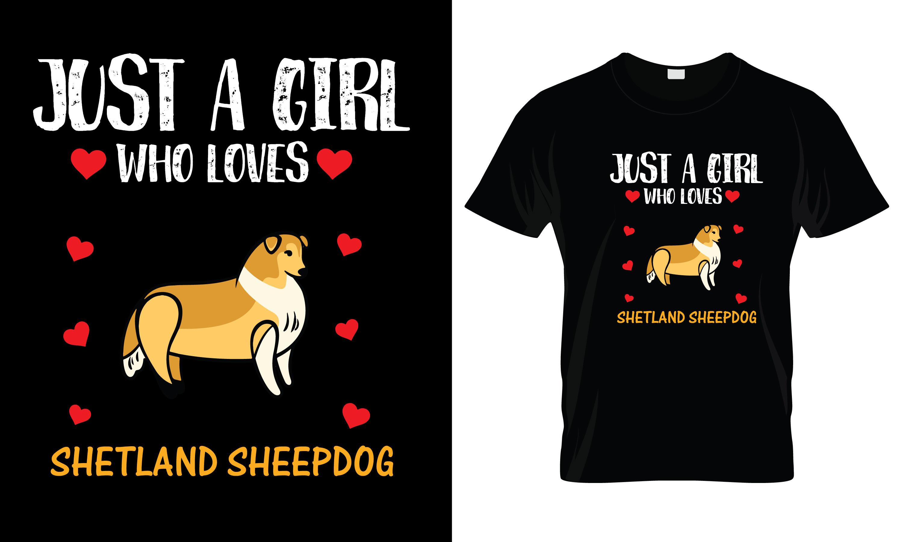 Just a Girl Who Loves Shetland T-Shirt
