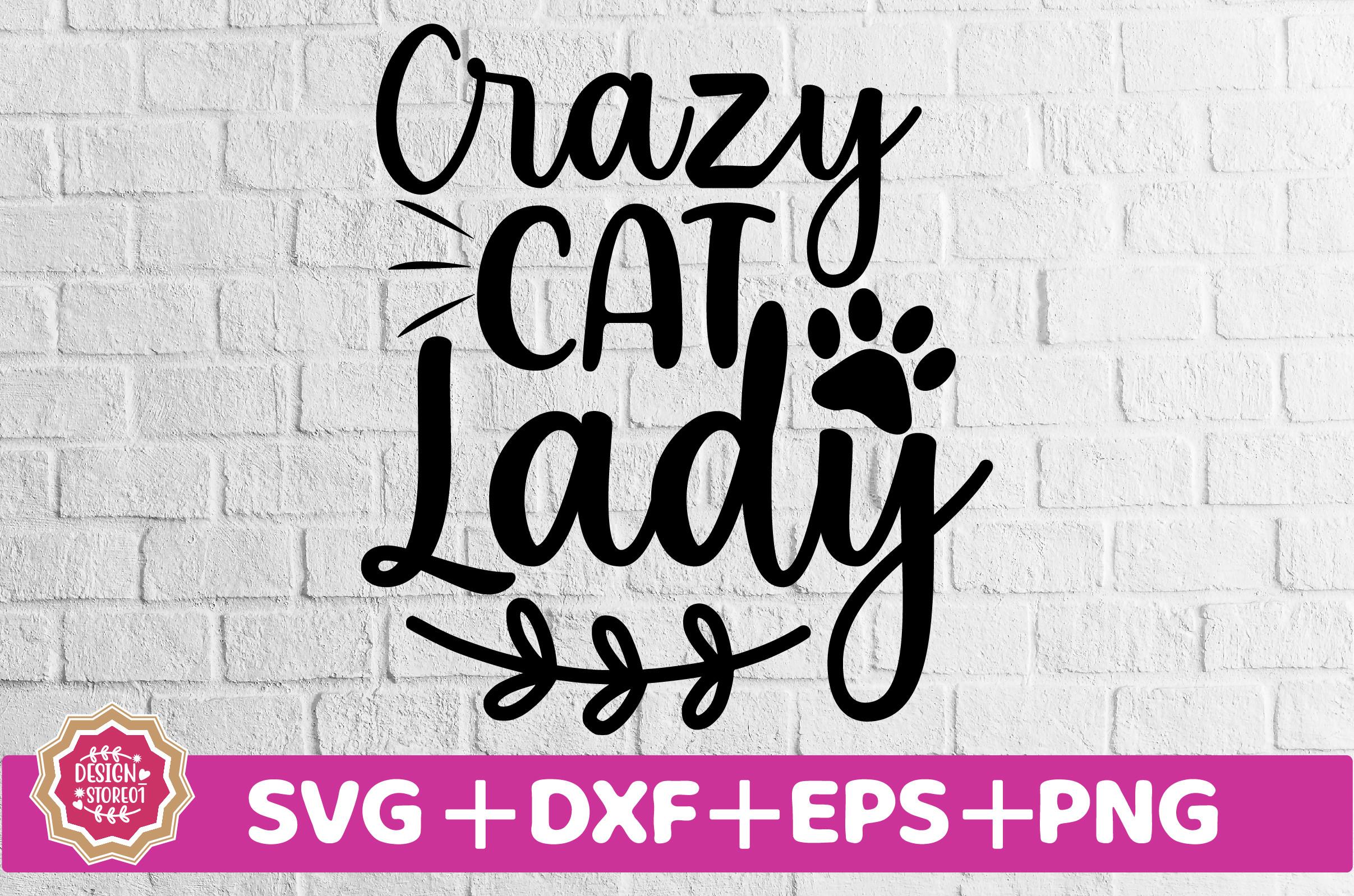 Crazy Cat Lady SVG