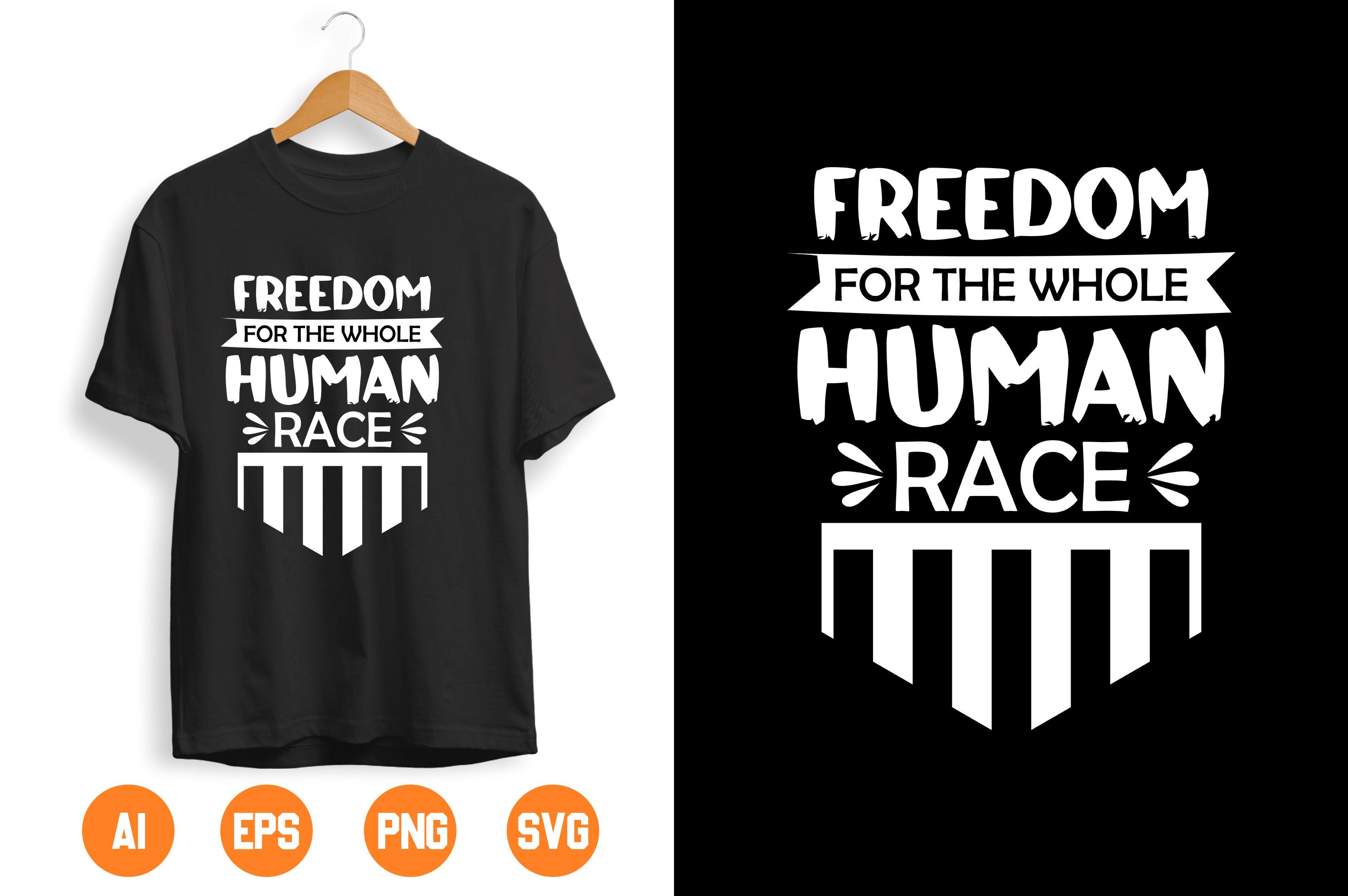 FREEDOM for the WHOLE HUMAN RACE