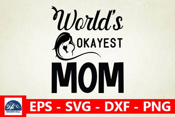 World’s Okayest Mom