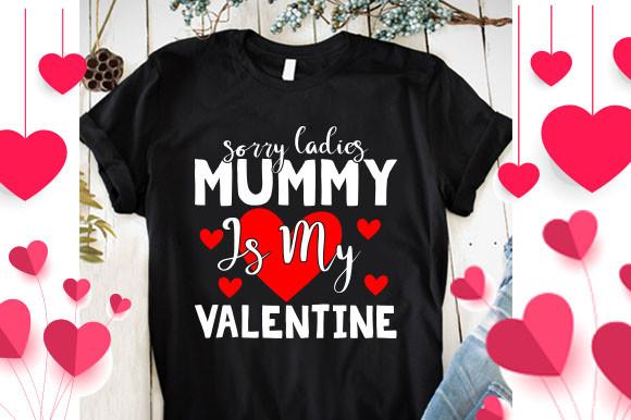 Mummy,Valentine's  Day T Shirt Design