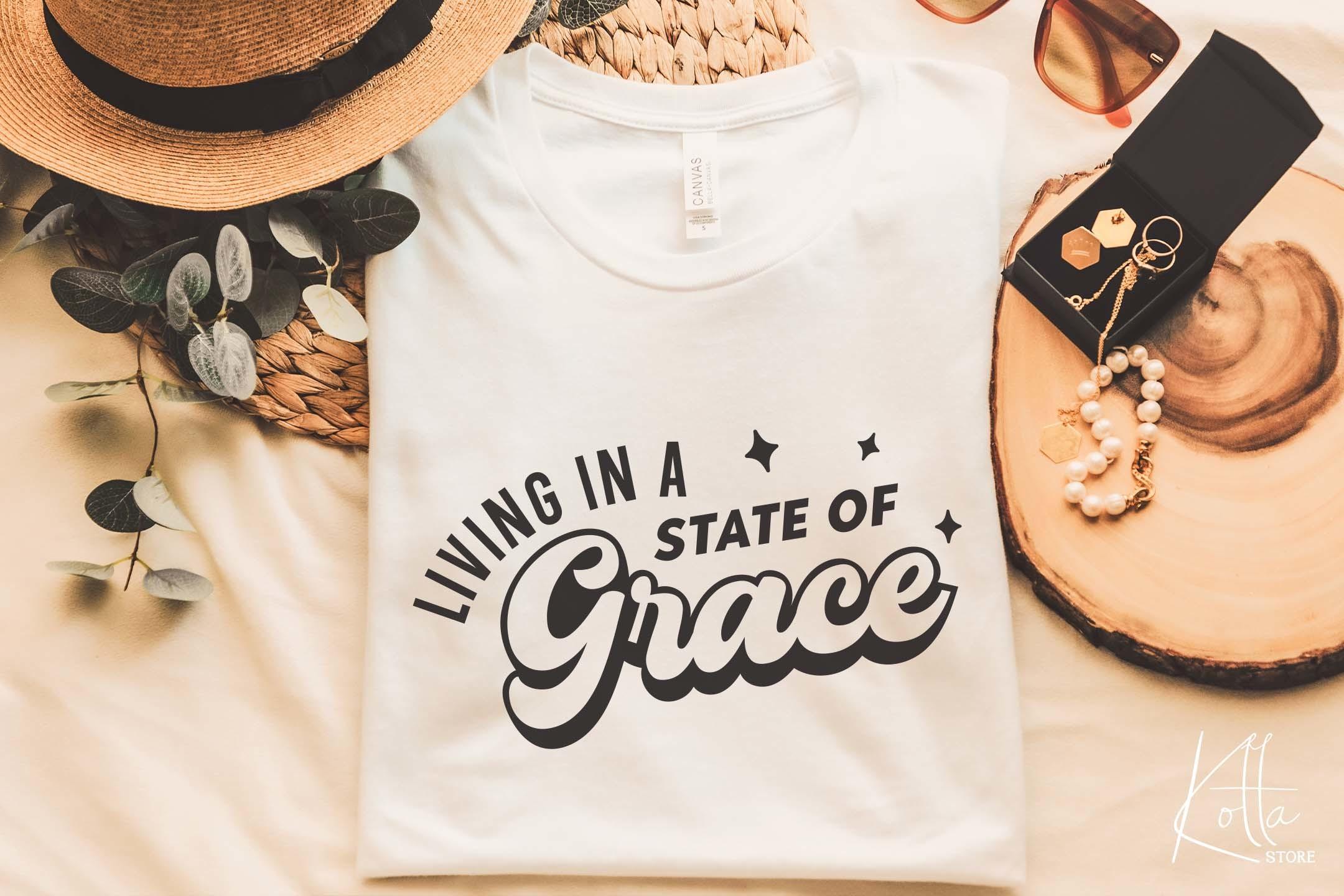 Living in a State of Grace