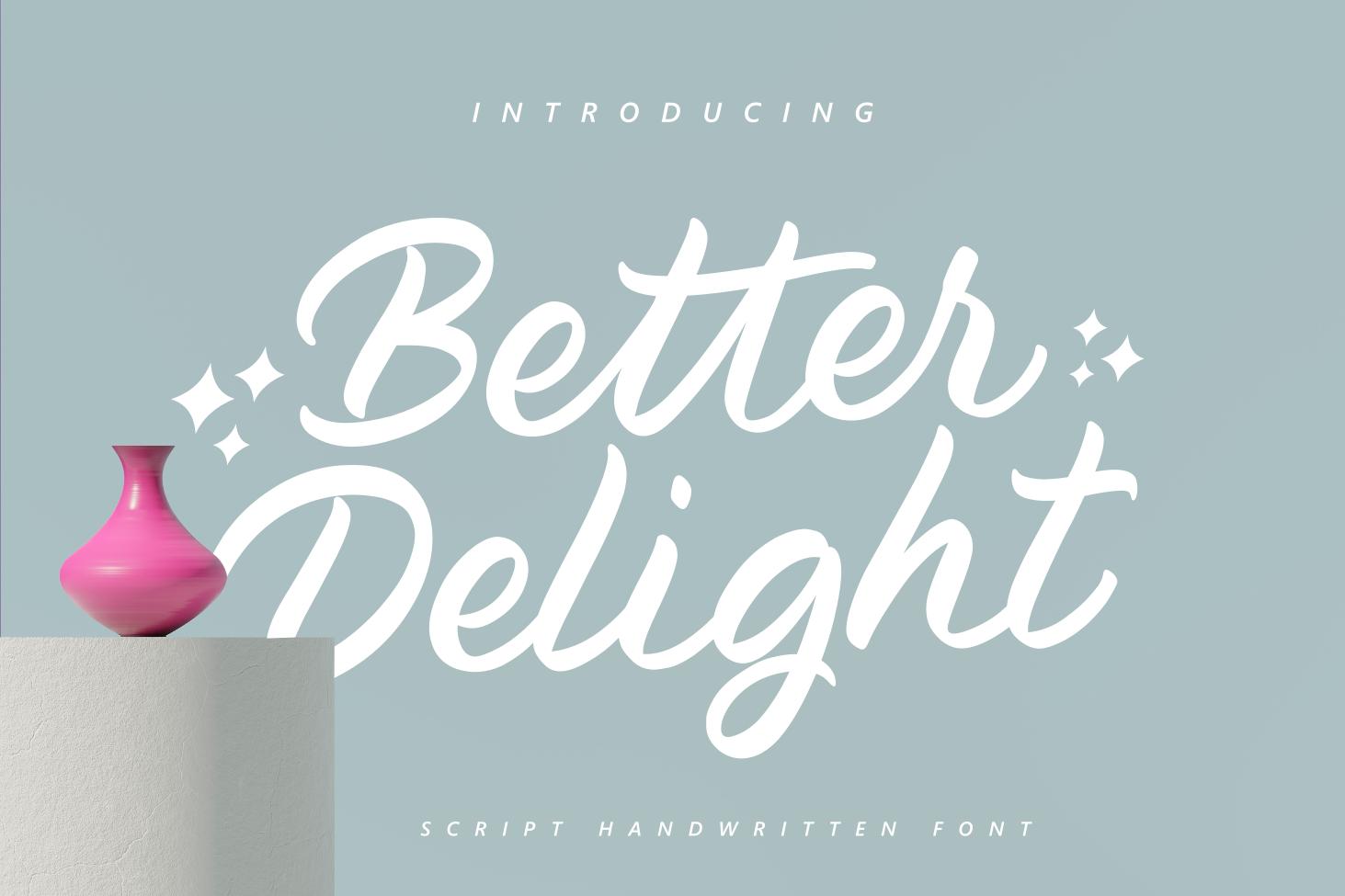 Better Delight Font