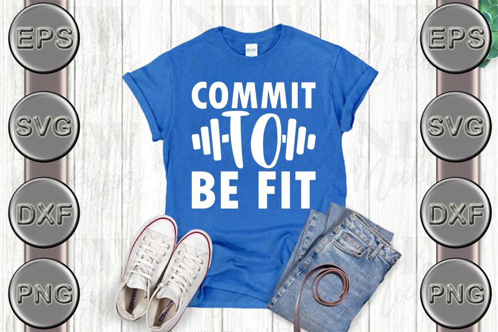 Commit to Be Fit