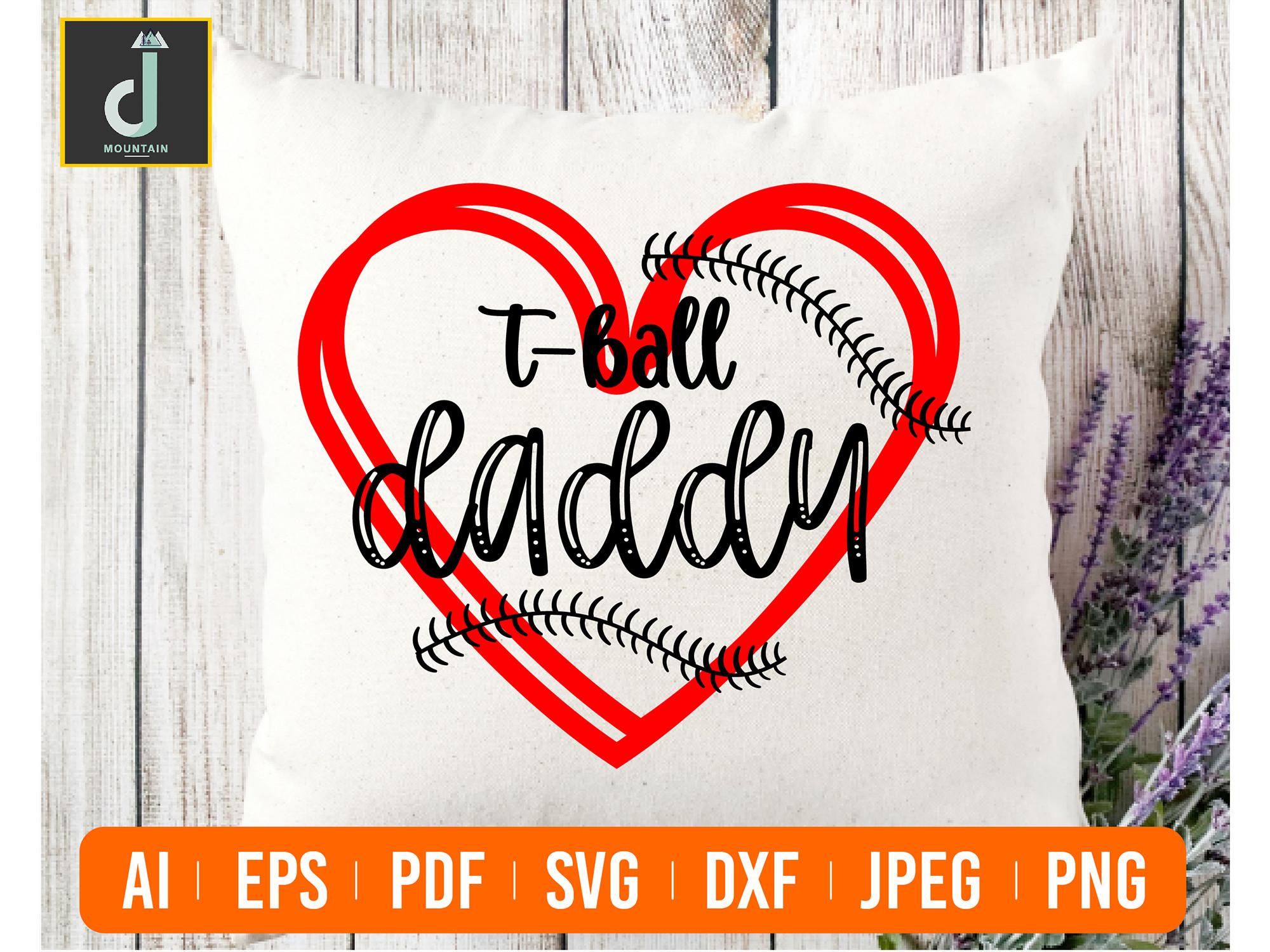 T Ball Daddy Svg Cut Files