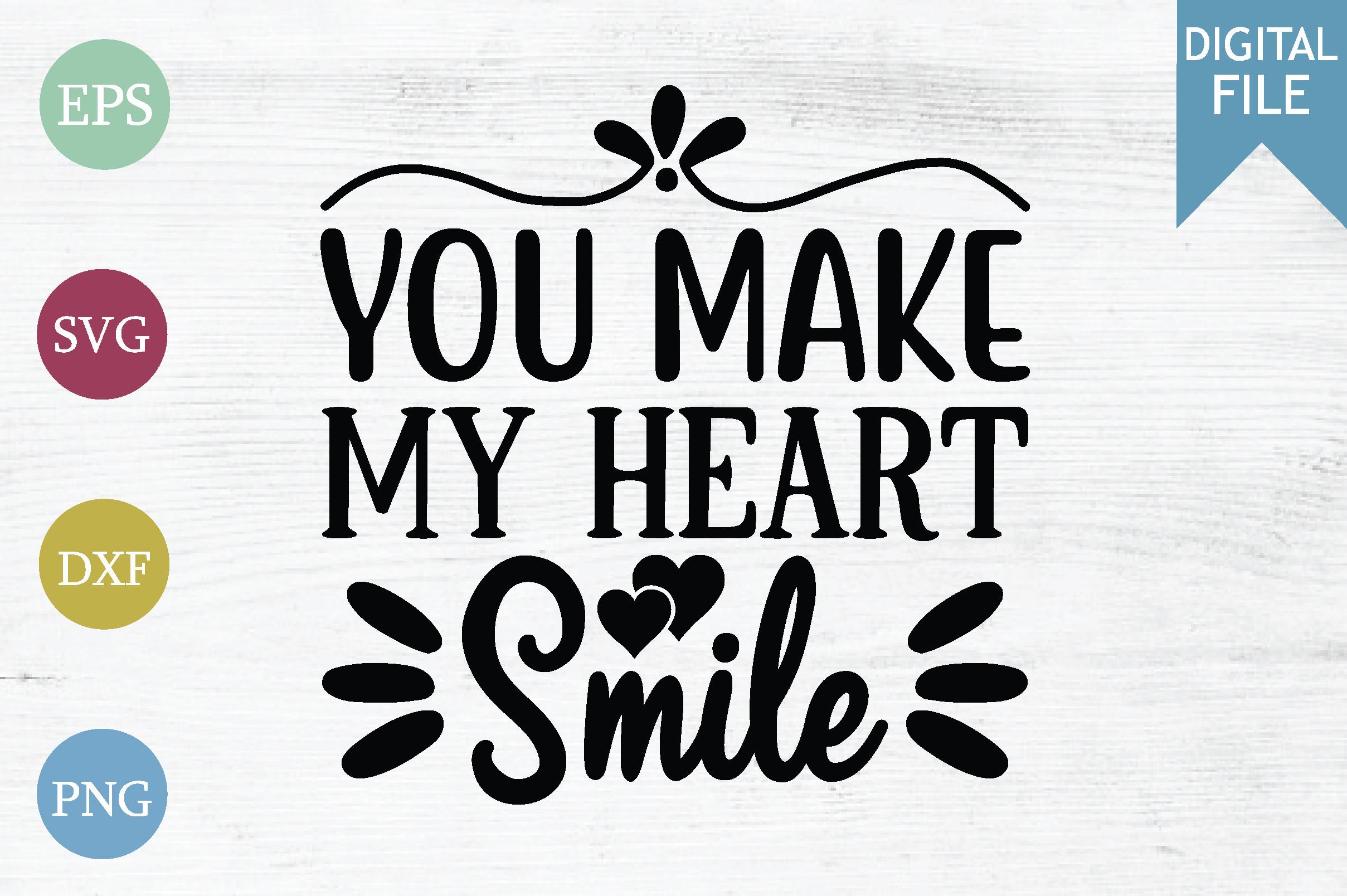 You Make My Heart Smile