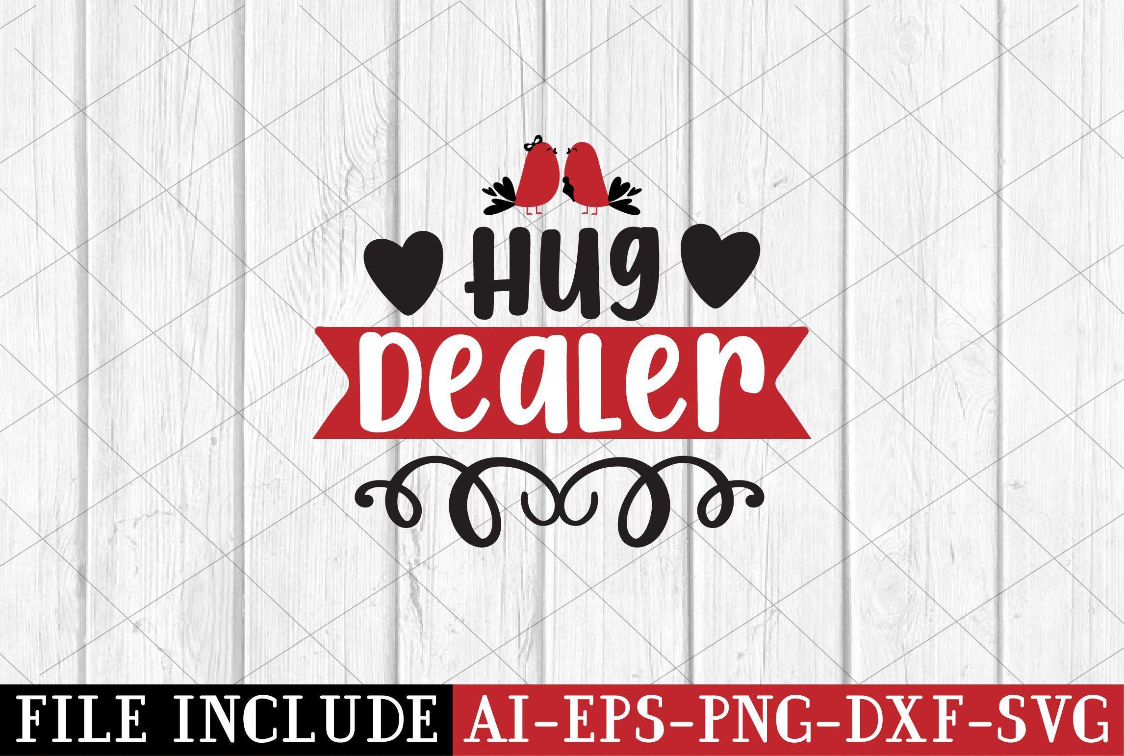 Hug Dealer