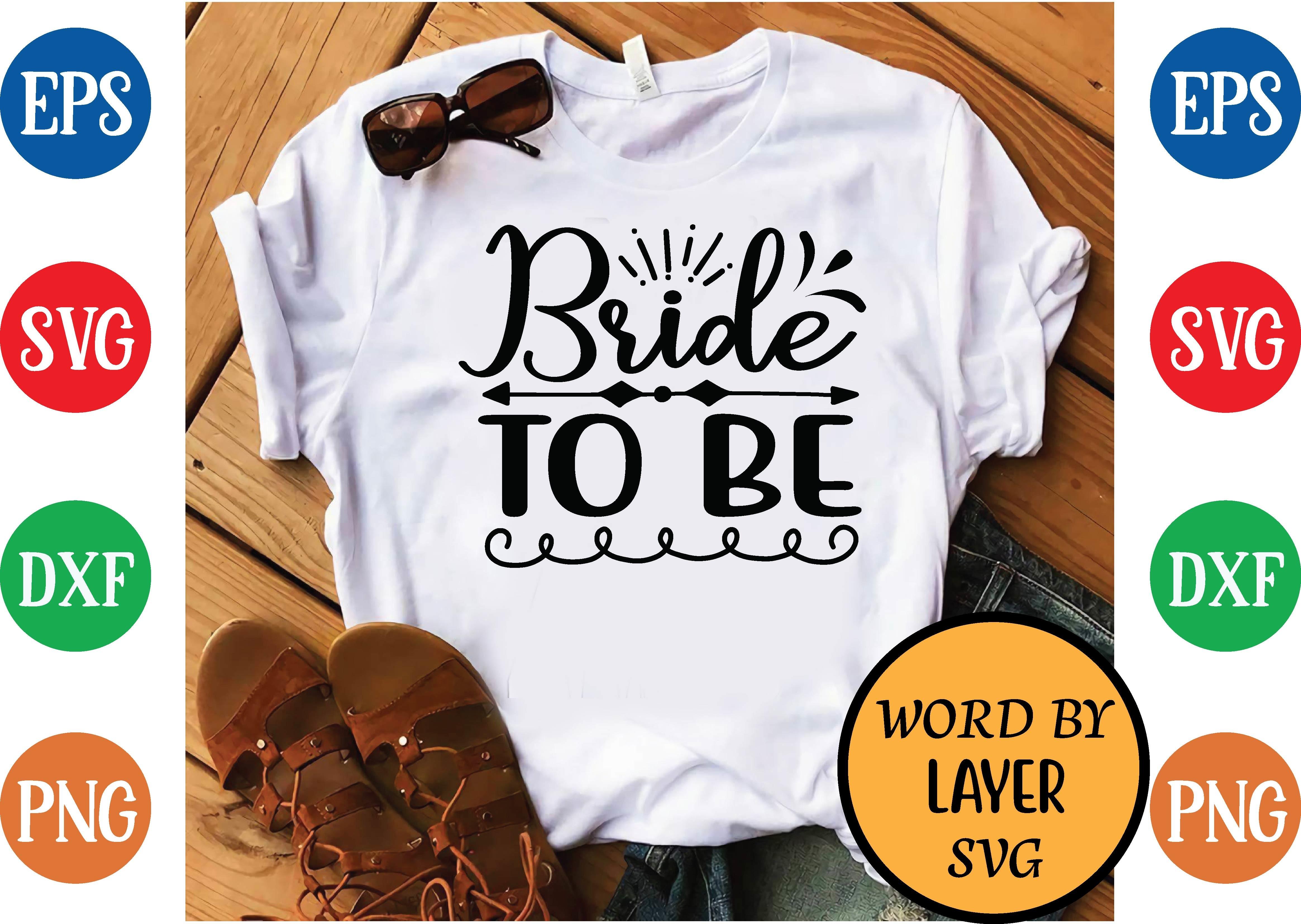 Bride to Be Svg Design