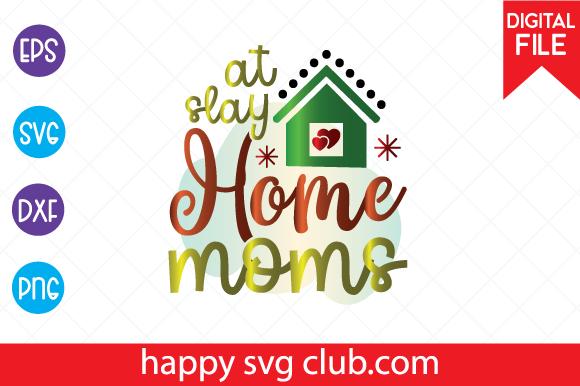 Sublimation,, Slay at Home Moms