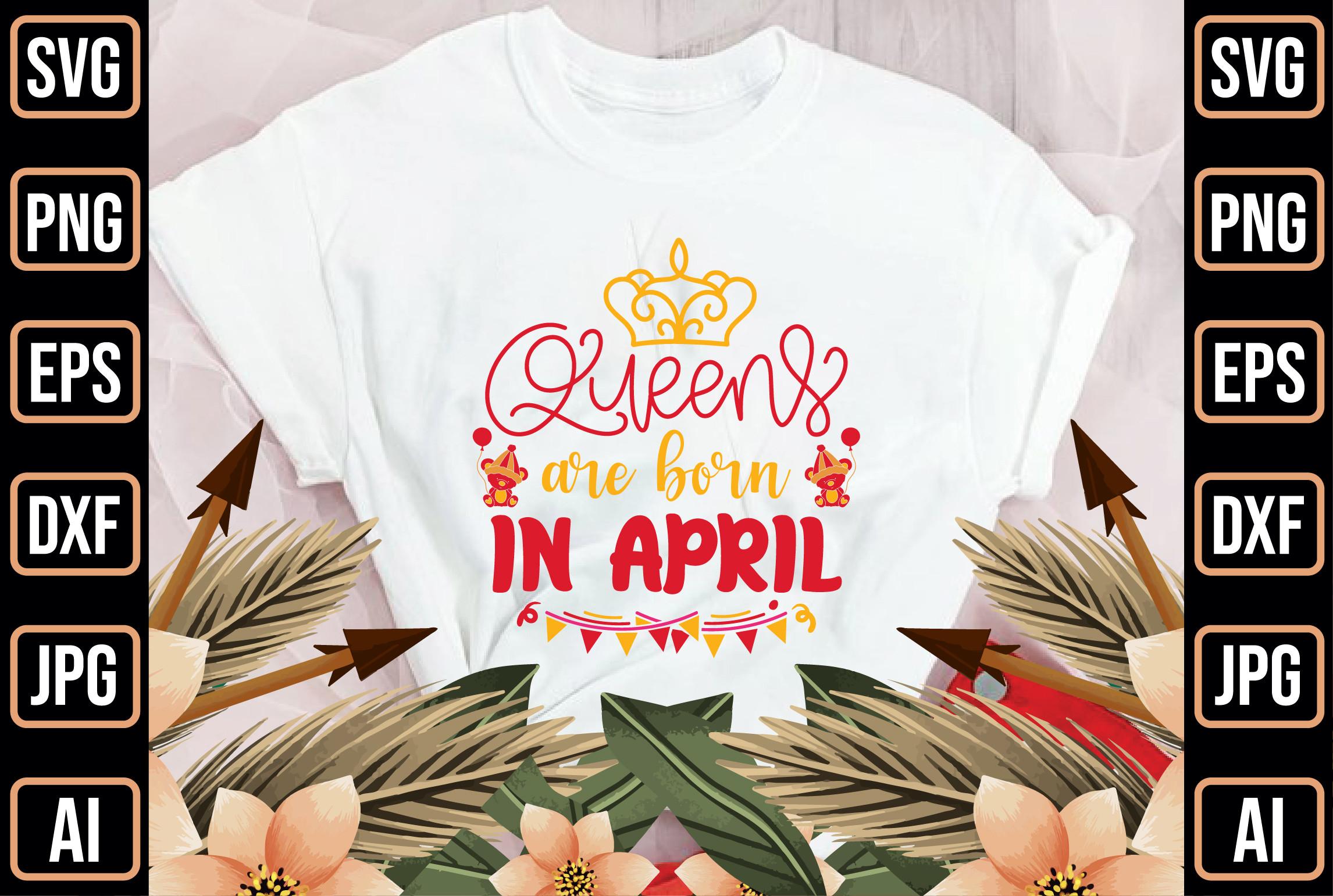 Queens Are Born in April