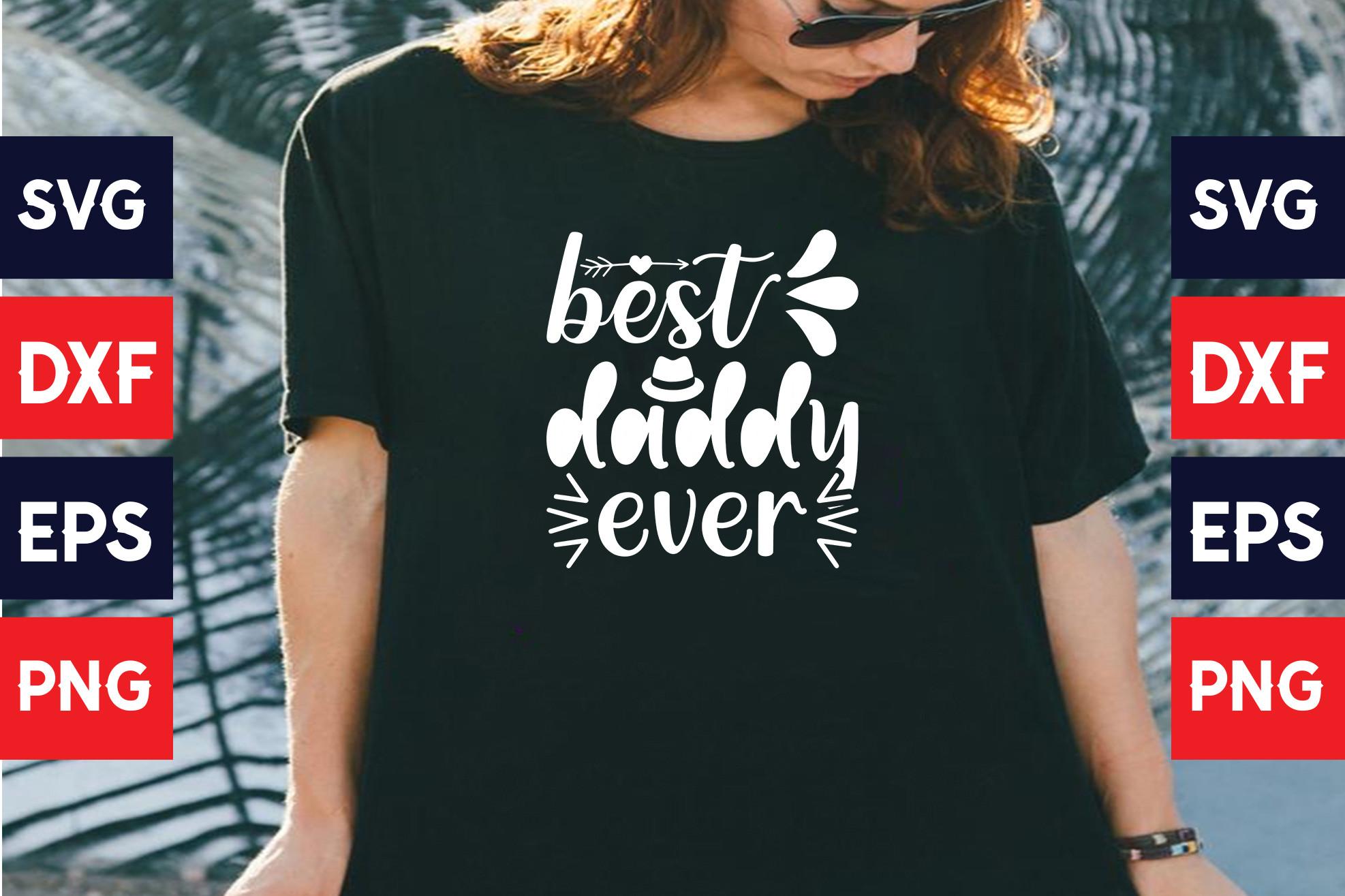 Best Daddy Ever