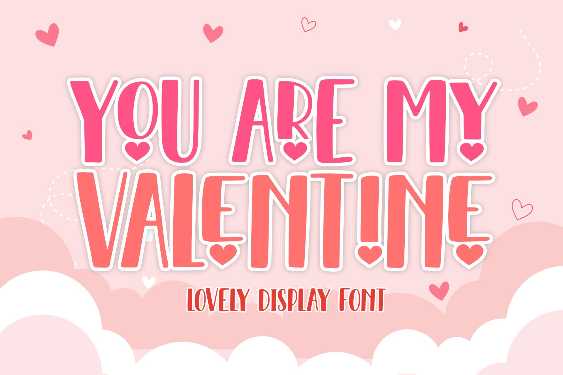 You Are My Valentine Font