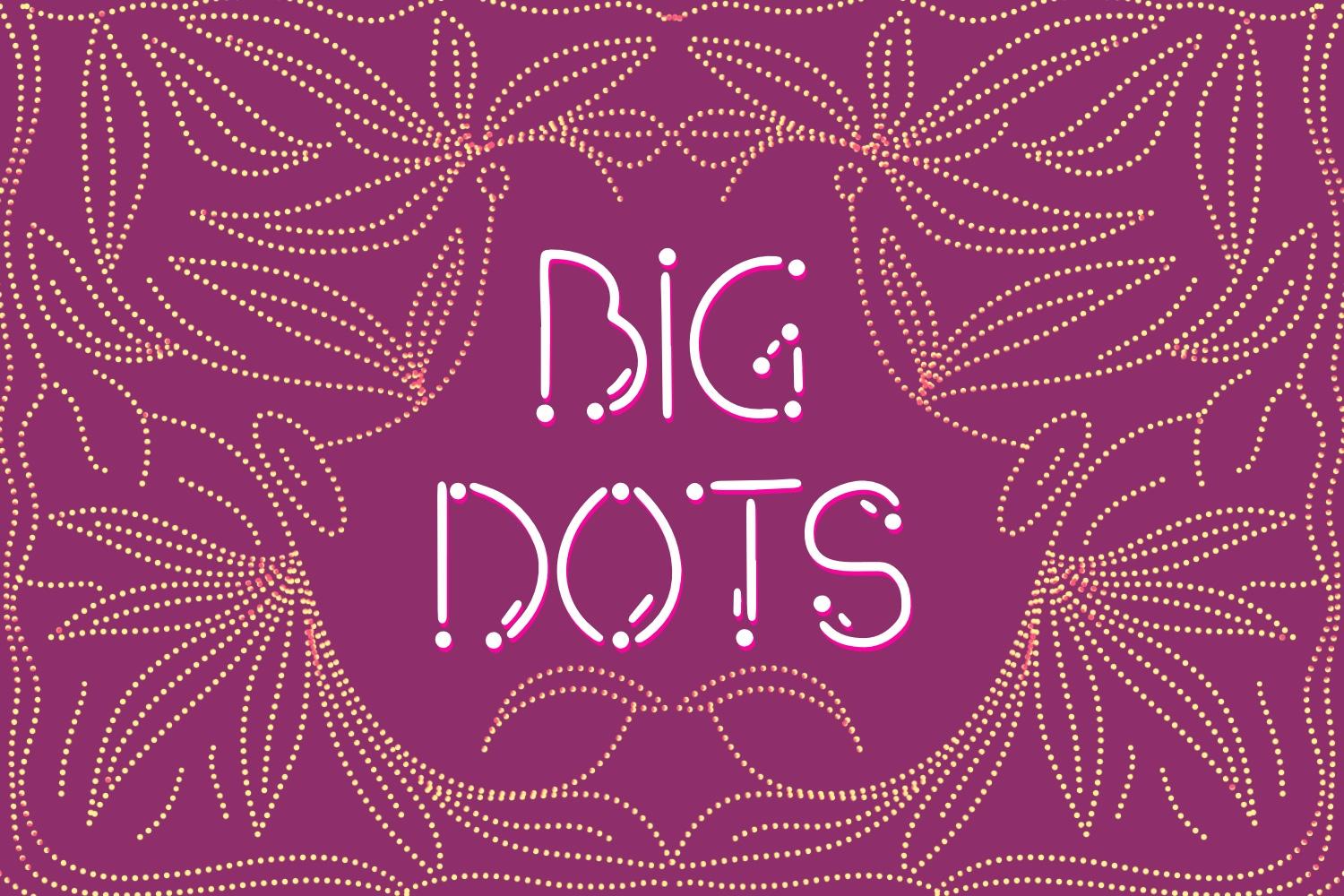 Big Dots Font