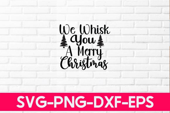 We Whisk You a Merry Christmas