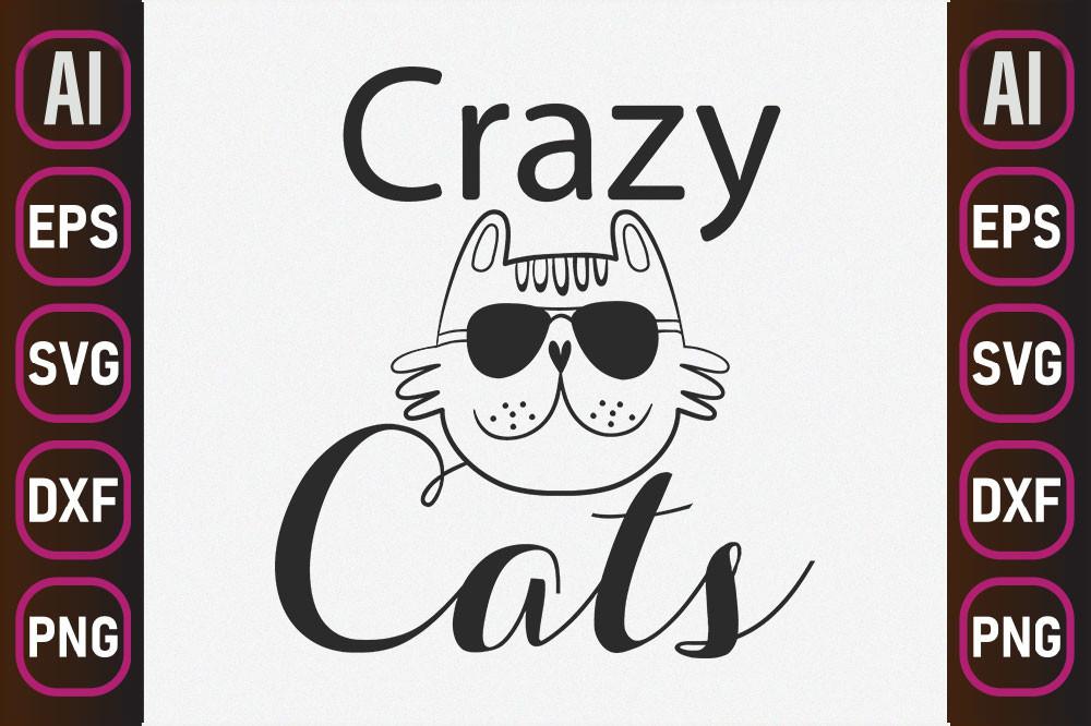 Cat Svg Design, Crazy Cats