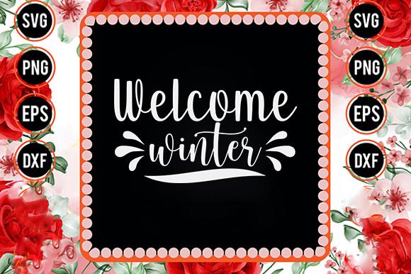 Winter Svg Design, Welcome Winter