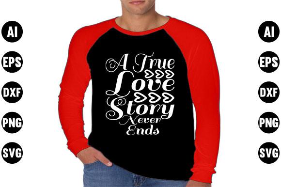 Valentine's Day  Quote Design,  a True