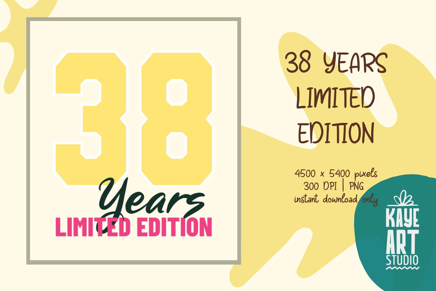 38 Years Limited Edition Sublimation PNG
