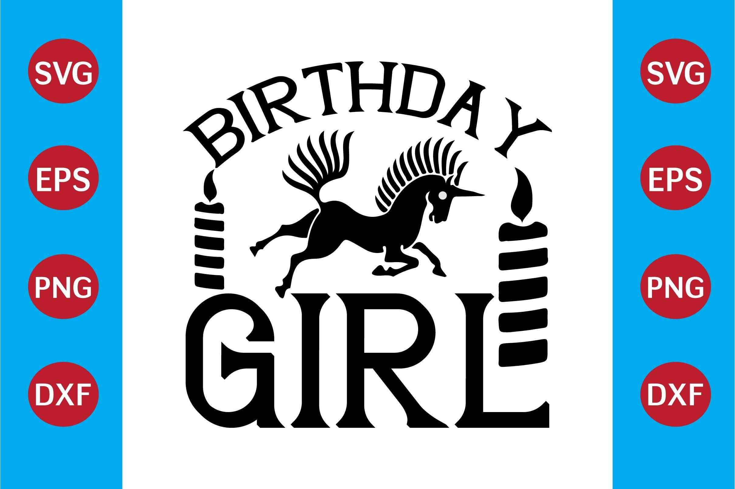 Birthday Girl  Unicorn SVG Design