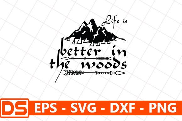 Adventure Svg Design,Life is Better in T
