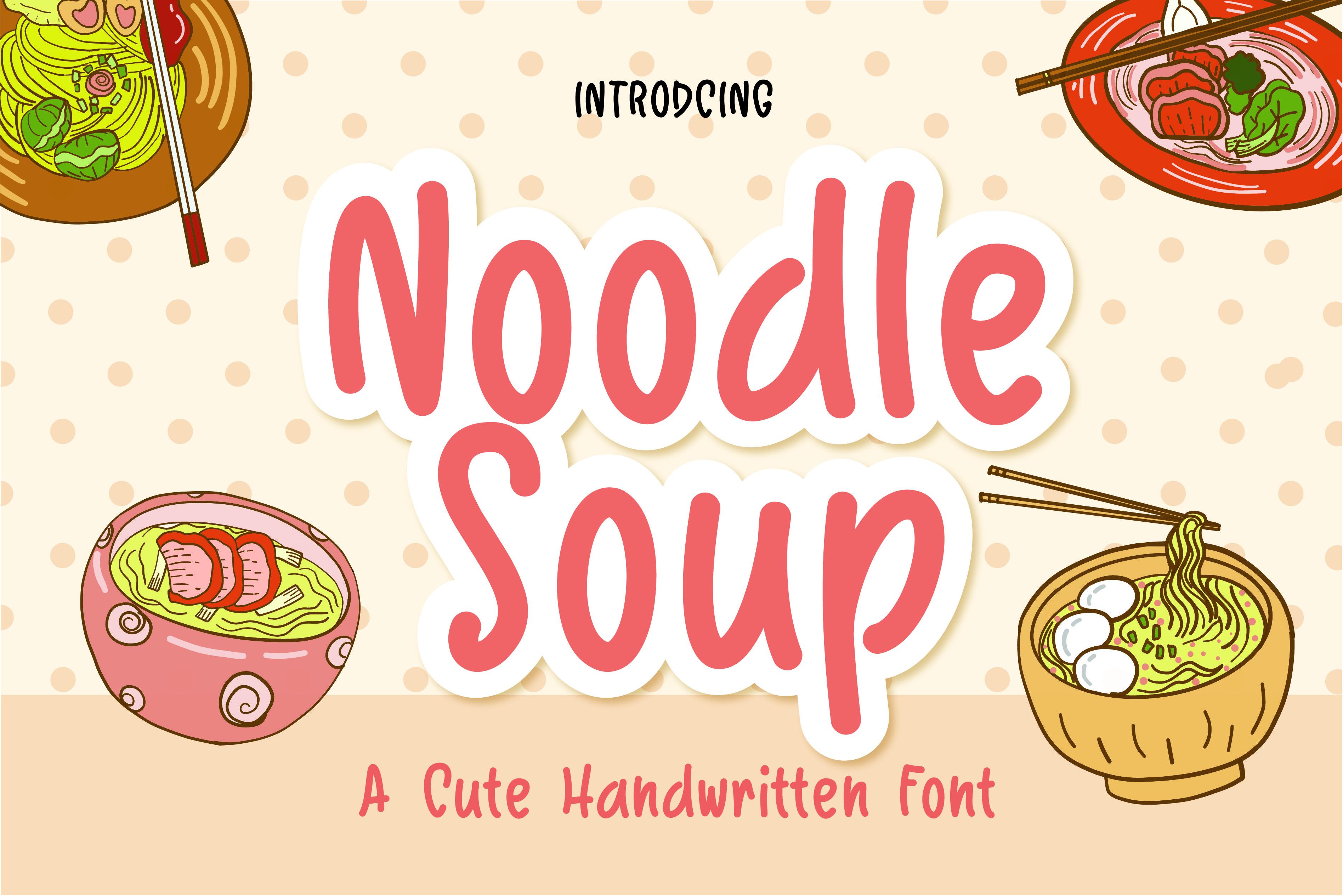Noodle Soup Font