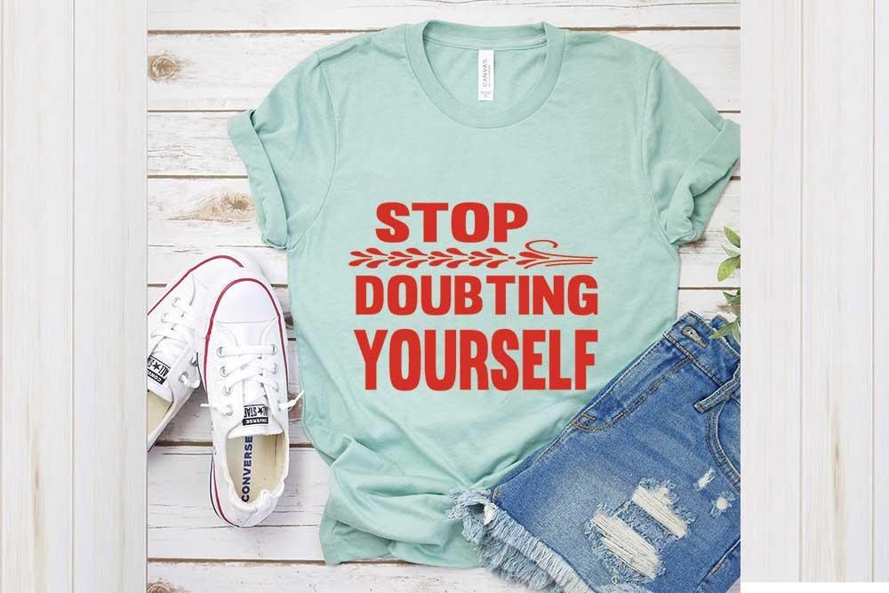 Mental Health Svg Design, Stop Doubting