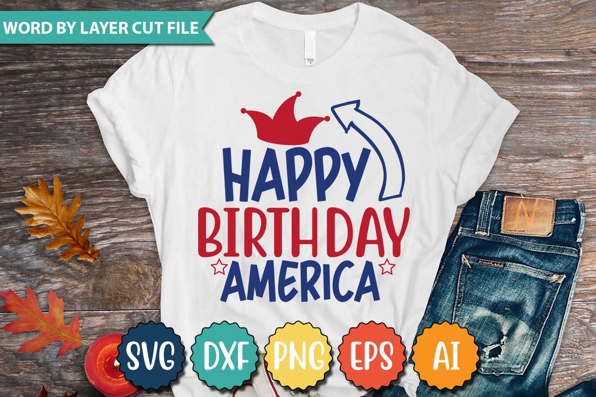 Happy Birthday America Svg