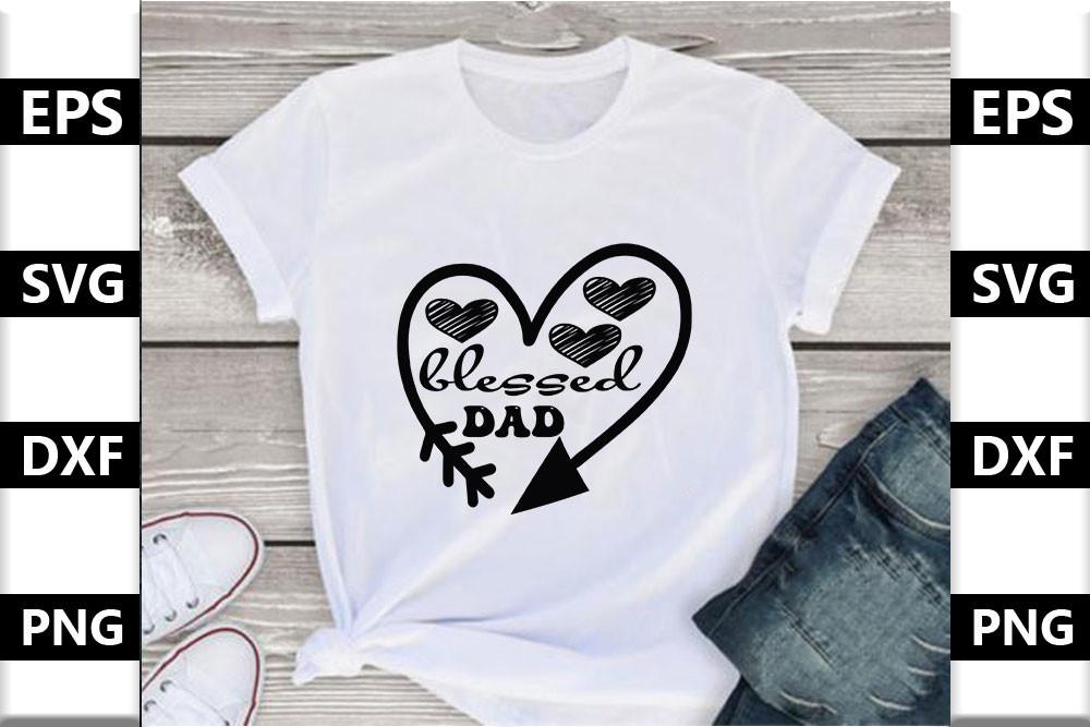 Dad Svg Design,Blessed Dad